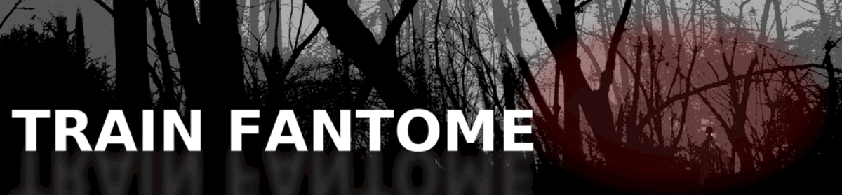 Train Fantome